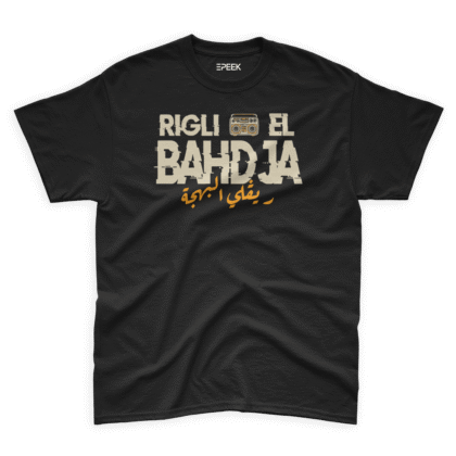 Rigli El Bahdja – T shirt